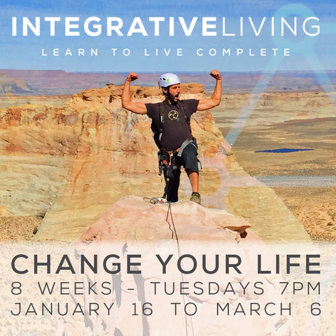 2018 - 01/16 - 3/6 - INTEGRATIVE LIVING 8-WEEK COURSE @ModernOM or ONLINE