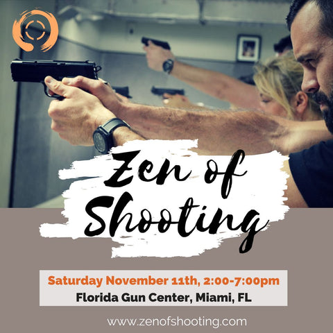2017 - 11/28 - 930am-430pm - ZEN OF SHOOTING - SPECIAL BUDOKON TT EDITION @BDK ACADEMY&FLORIDA GUN CENTER