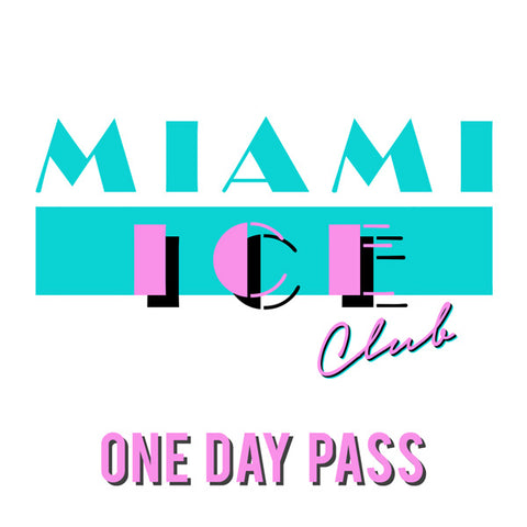 MIAMI ICE CLUB - ONE DAY PASS (experienced WHM practitioners only)