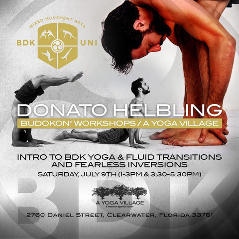 2016 - 07/09 - 1:00pm & 3:30pm - 2Hr BDK YOGA Workshops w/Donato Helbling @A Yoga VIllage, Clearwater FL